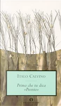Prima che tu dica «Pronto» by Italo Calvino