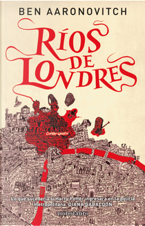 Ríos de Londres by Ben Aaronovitch