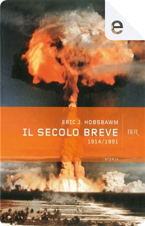 Il secolo breve by Eric Hobsbawm