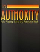 The Authority by Jesse Scoble, John Snead, Matt Forbeck