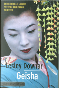 Geisha by Lesley Downer