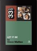 The Beatles' Let It Be by Steve Matteo
