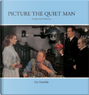 Picture The Quiet Man by Des Machale