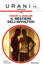 Il mestiere dell'avvoltoio by Robert A. Heinlein