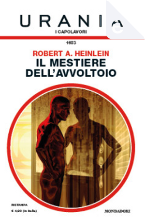 Il mestiere dell'avvoltoio by Robert A. Heinlein