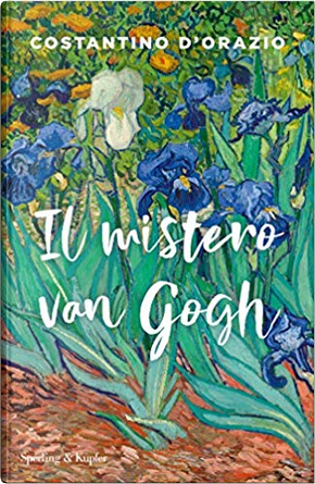 Il mistero van Gogh by Costantino D'Orazio