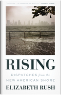 Rising by Elizabeth Rush