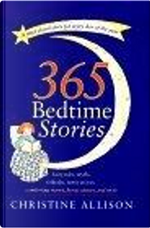 365 Bedtime Stories by Christine Allison
