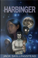 Harbinger by Jack Skillingstead