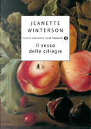 Il sesso delle ciliegie by Jeanette Winterson