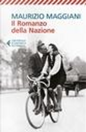 Il romanzo della nazione by Maurizio Maggiani