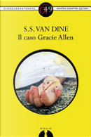 Il caso Gracie Allen by S.S. Van Dine