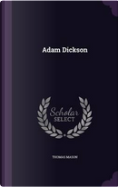 Adam Dickson by Thomas Mason