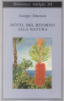 Hotel del ritorno alla natura by Georges Simenon