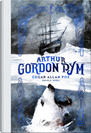 Arthur Gordon Pym by Edgar Allan Poe