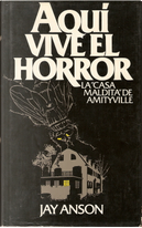 Aquí vive el horror by Jay Anson