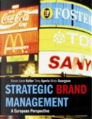 Strategic Brand Management by Kevin Lane Keller, Mats Georgson, Tony Aperia