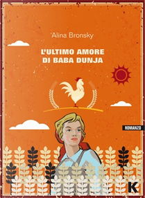 L'ultimo amore di Baba Dunja by Alina Bronsky