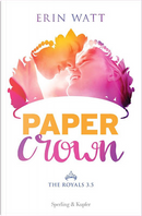 Paper Crown by Erin Watt