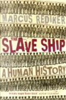 The slave ship by Marcus Rediker