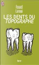 Les dents du topographe by Fouad Laroui