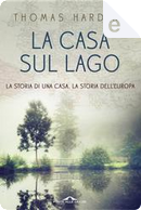 La casa sul lago by Thomas Harding