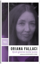 Quel giorno sulla luna by Oriana Fallaci