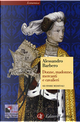 Donne, madonne, mercanti e cavalieri by Alessandro Barbero