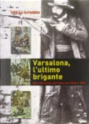 Varsalona, l'ultimo brigante by Vito Lo Scrudato