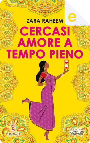 Cercasi amore a tempo pieno by Zara Raheem