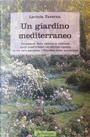 Un giardino mediterraneo by Lavinia Taverna