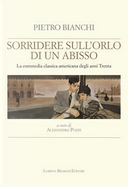 Sorridere sull'orlo di un abisso. La commedia classica americana degli anni Trenta by Pietro Bianchi