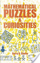 Mathematical Puzzles and Curiosities by Barry R. Clarke