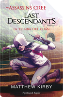 La tomba dei Khan by Matthew Kirby