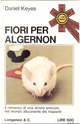 Fiori per Algernon by Daniel Keyes