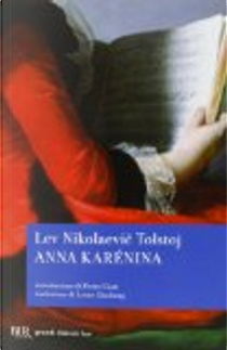 Anna Karenina by Lev Tolstoj