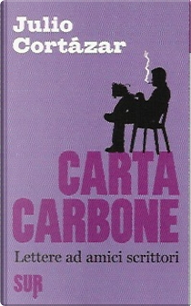 Carta carbone by Julio Cortazar