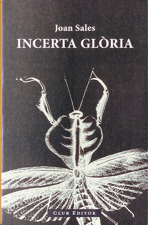 Incerta glòria by Joan Sales