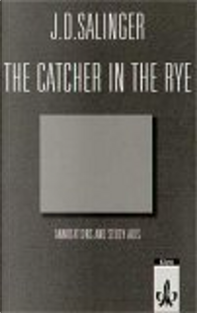 The Catcher in the Rye. Annotations and Study Aids. by J.D. Salinger,  Rudolph F. Rau, Klett, Other - Anobii