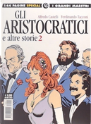 Gli Aristocratici e altre storie vol. 2 by Alfredo Castelli