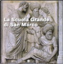 La Scuola grande di San Marco a Venezia