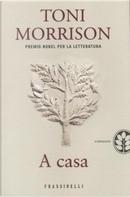 A casa by Toni Morrison