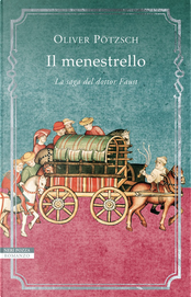 Il menestrello by Oliver Pötzsch