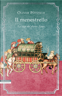 Il menestrello by Oliver Pötzsch