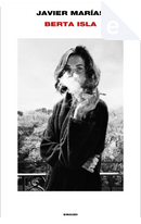 Berta Isla (versione italiana) by Javier Marías