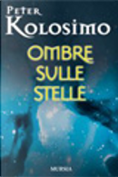 Ombre sulle stelle by Peter Kolosimo