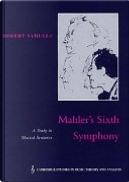 Mahler's Sixth symphony by Robert Samuels