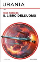 Il libro dell’Uomo by Mike Resnick