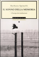 Il sonno della memoria by Barbara Spinelli