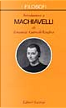 Introduzione a Machiavelli by Emanuele Cutinelli-Rèndina